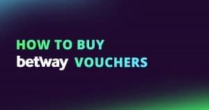 How to buy Betway vouchers