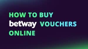 How to buy Betway vouchers online