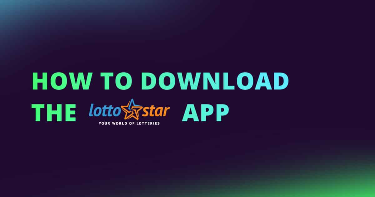 How-to-download-the-LottoStar-app-NEW-CI-OG.jpg