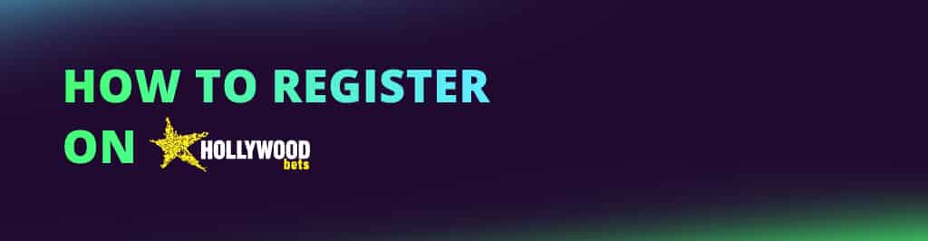 How to register on Hollywoodbets