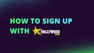 How to sign up with Hollywoodbets
