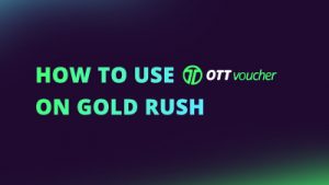 How to use OTT Voucher on Goldrush