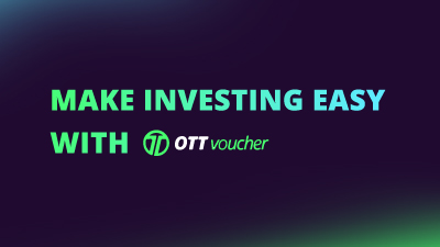 Make Investing Easy with OTT