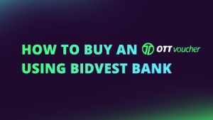 How to buy an OTT Voucher using Bidvest Bank NEW CI FI
