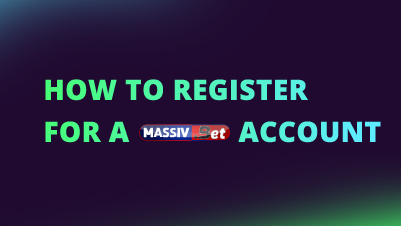 how to register for a massiv bet account NEW CI FI