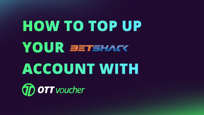 how to top up your betshack account with ott voucher NEW CI FI
