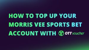 how to top up your morris vee sports bet account with OTT voucher NEW CI FI