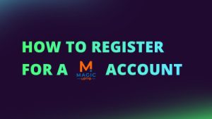 how to register vir a magic lotto account NEW CI FI