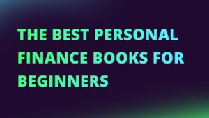 The Best Personal Finance Books for Beginners NEW CI FI