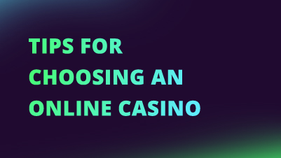 tips for choosing an online casino NEW CI FI