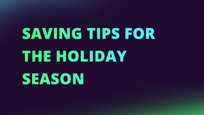 Saving Tips for the Holiday Season NEW CI FI