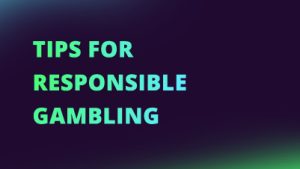 Tips for Responsible Gambling NEW CI FI