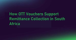 OTT Vouchers and Remittance Collection SA